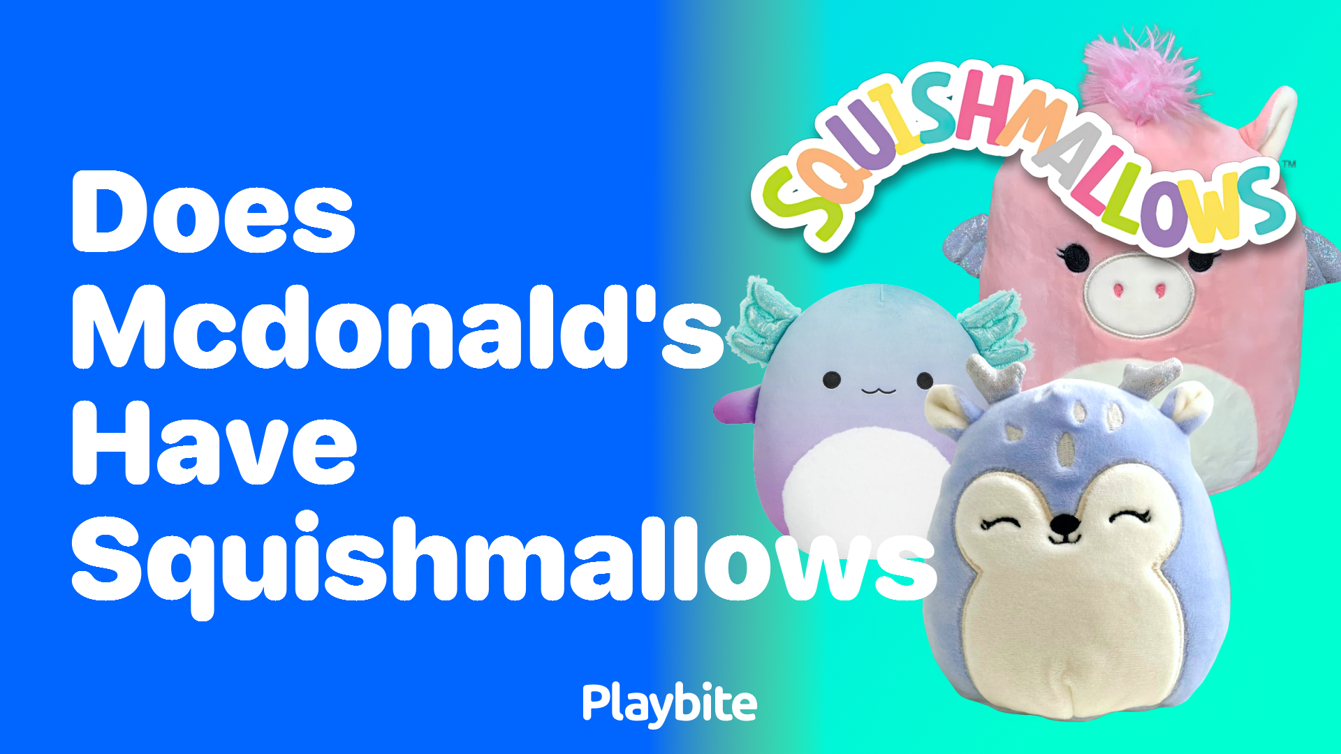 Does McDonald&#8217;s Have Squishmallows?