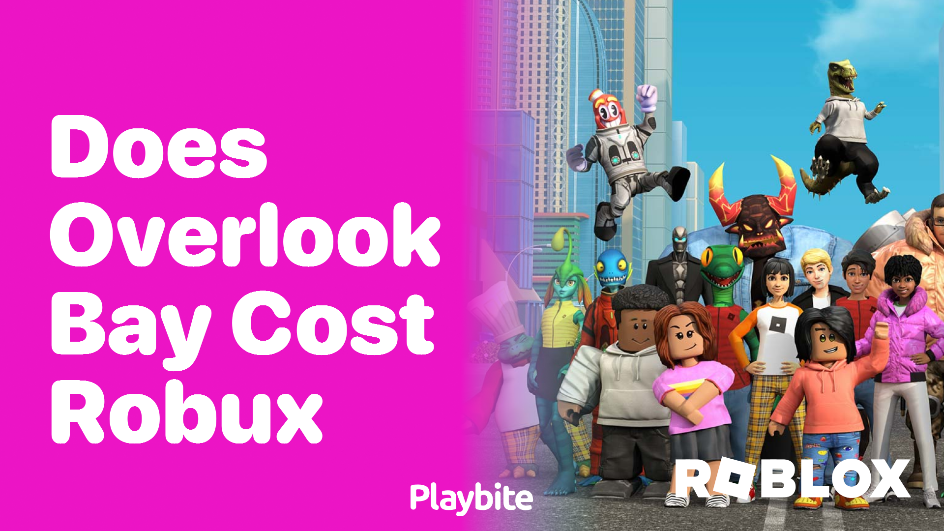 Does Overlook Bay Cost Robux?