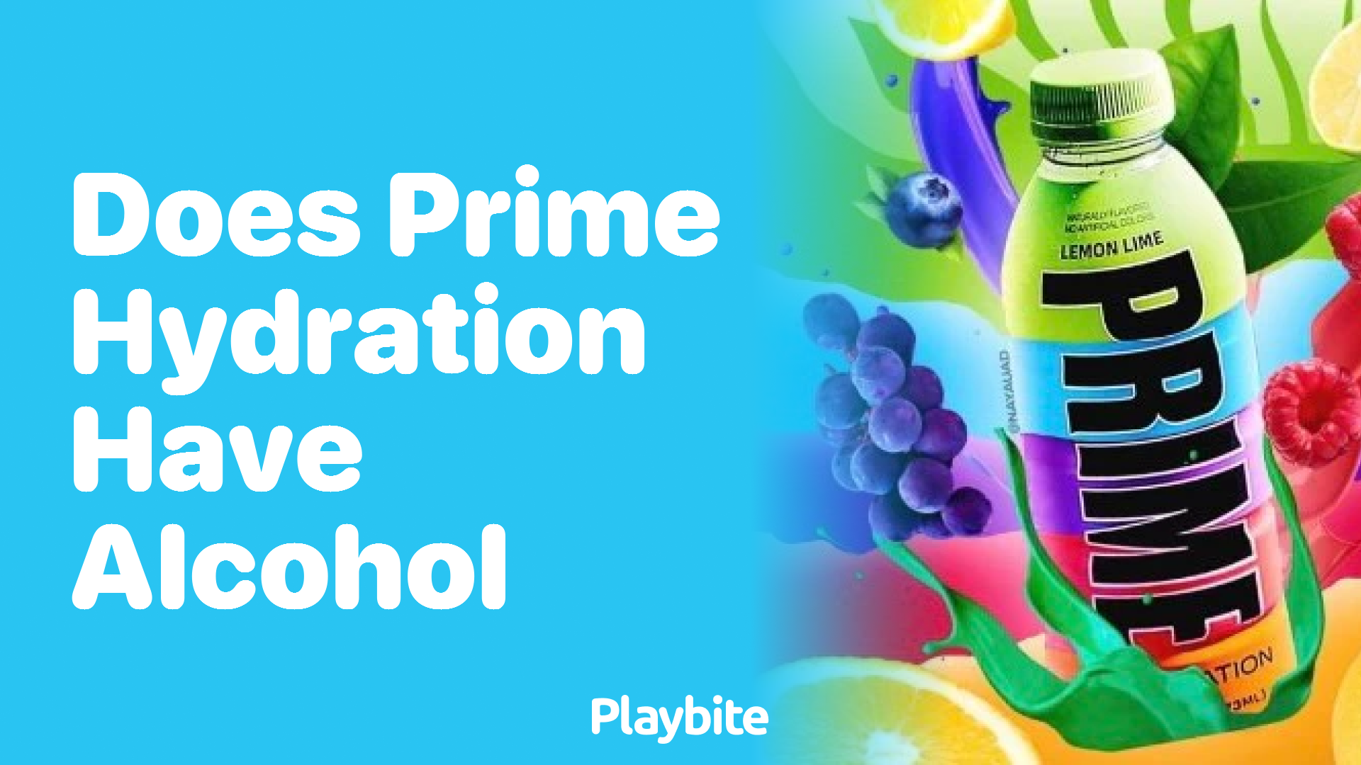 Does Prime Hydration Contain Alcohol? Unveiling the Facts