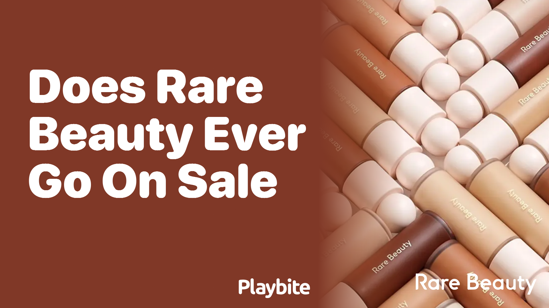 Does Rare Beauty Ever Go On Sale? Find Out Now!