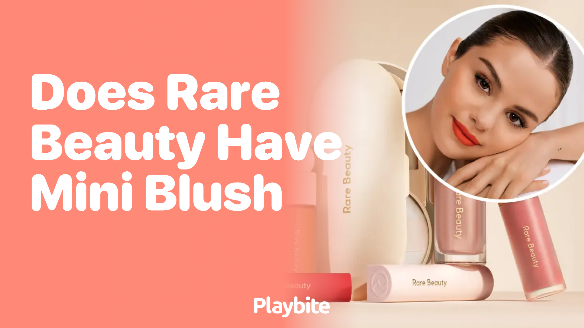 Does Rare Beauty Have Mini Blush Available?