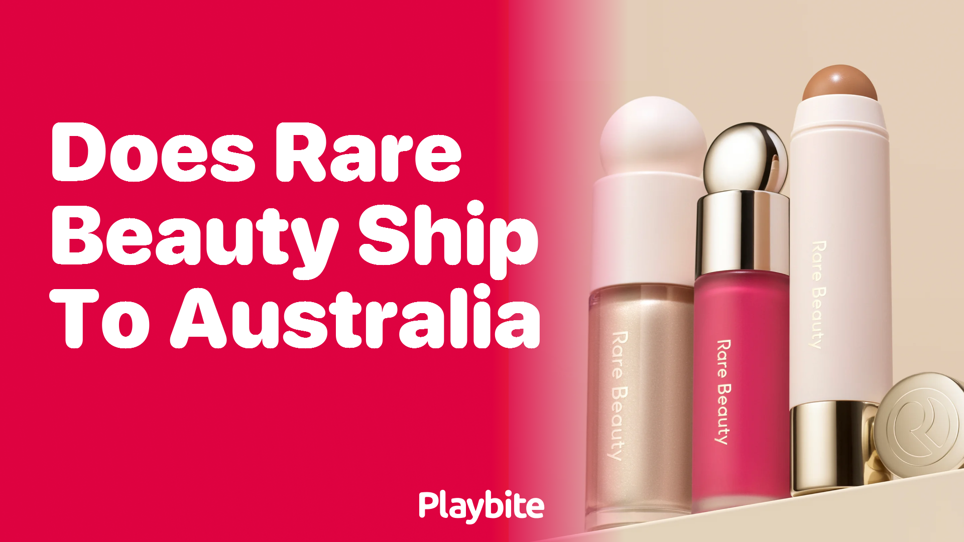 Does Rare Beauty Ship to Australia?