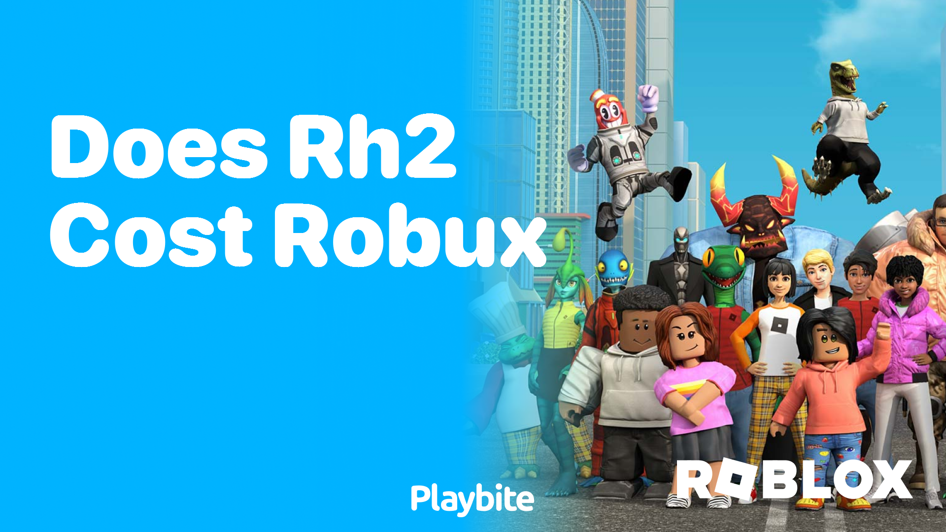 Does RH2 Cost Robux?