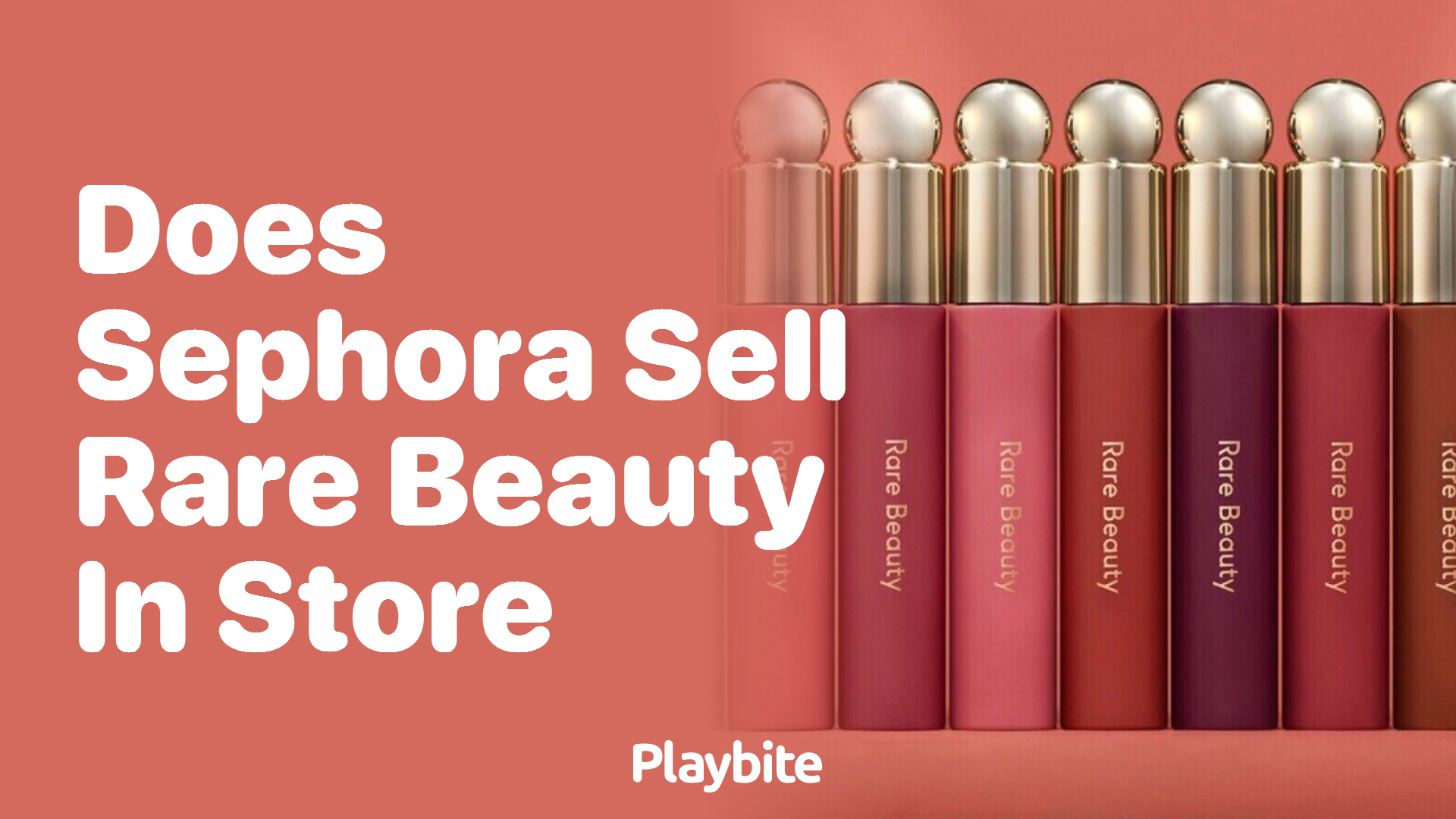 Does Sephora Sell Rare Beauty in Store?