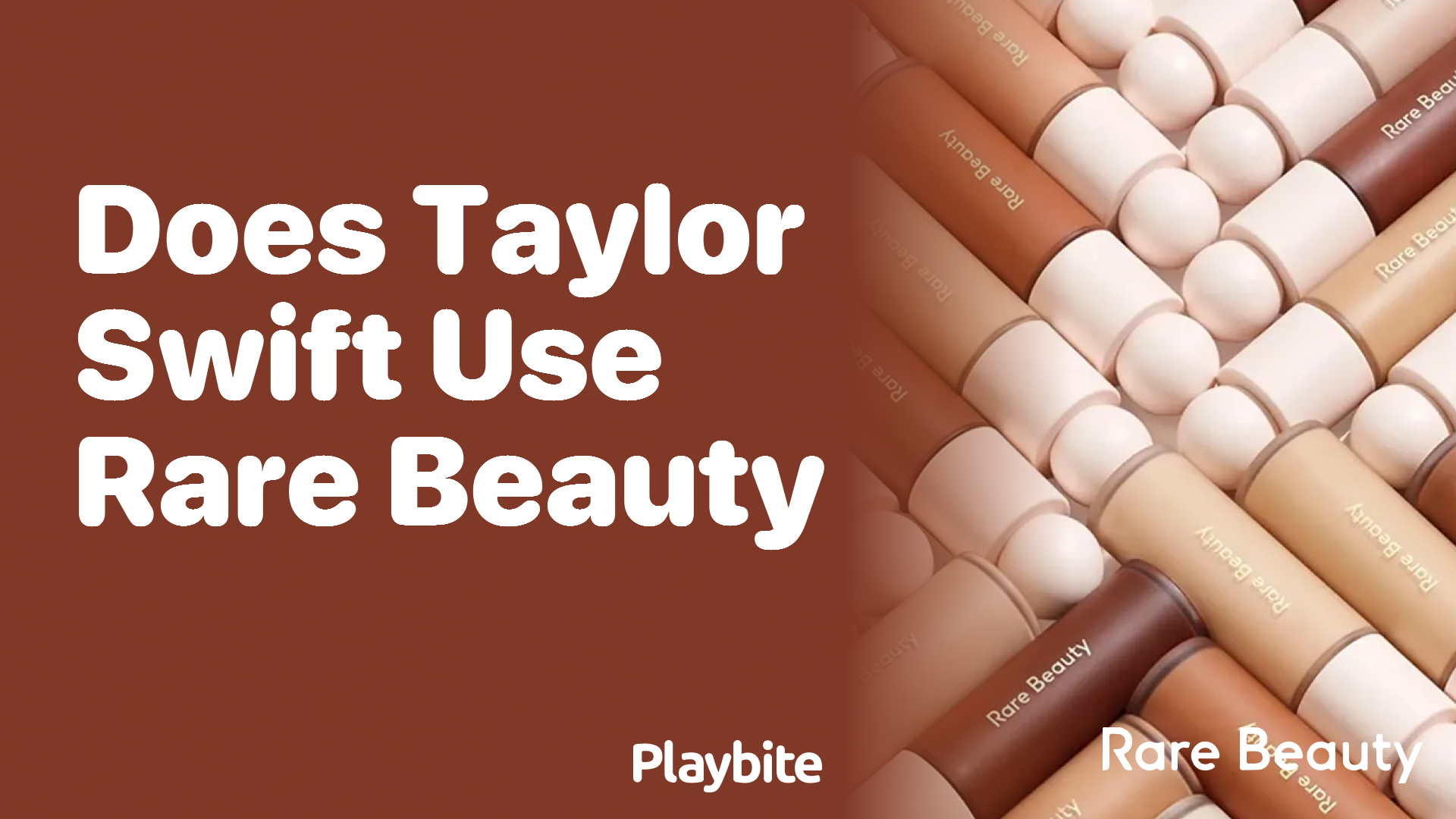 Does Taylor Swift Use Rare Beauty Products?