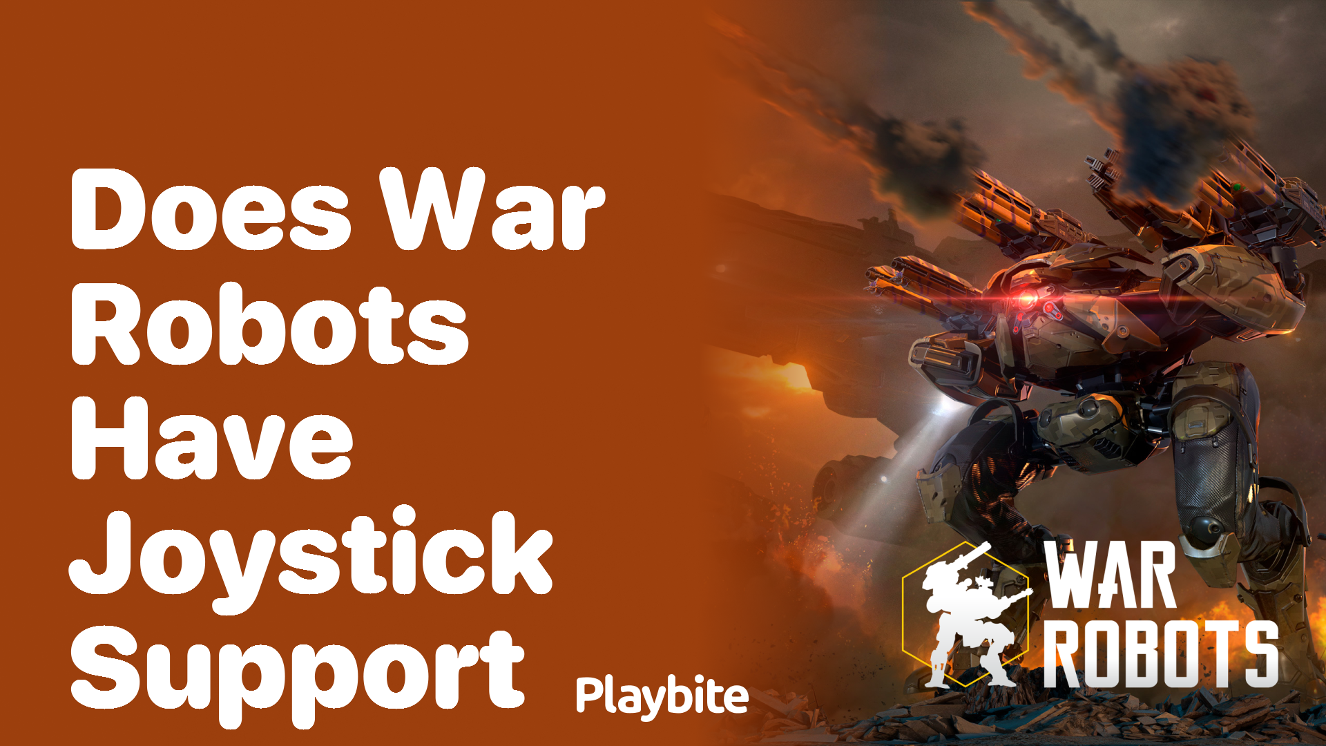 Does War Robots Have Joystick Support?