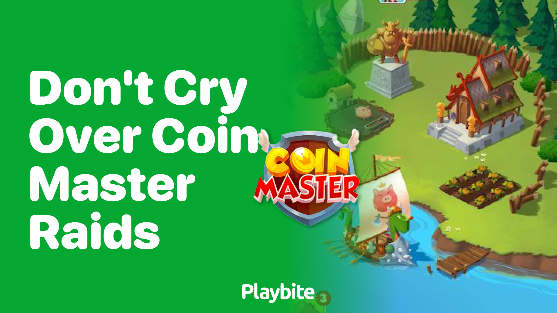 Don&#8217;t Cry Over Coin Master Raids: Here&#8217;s How to Handle Them!