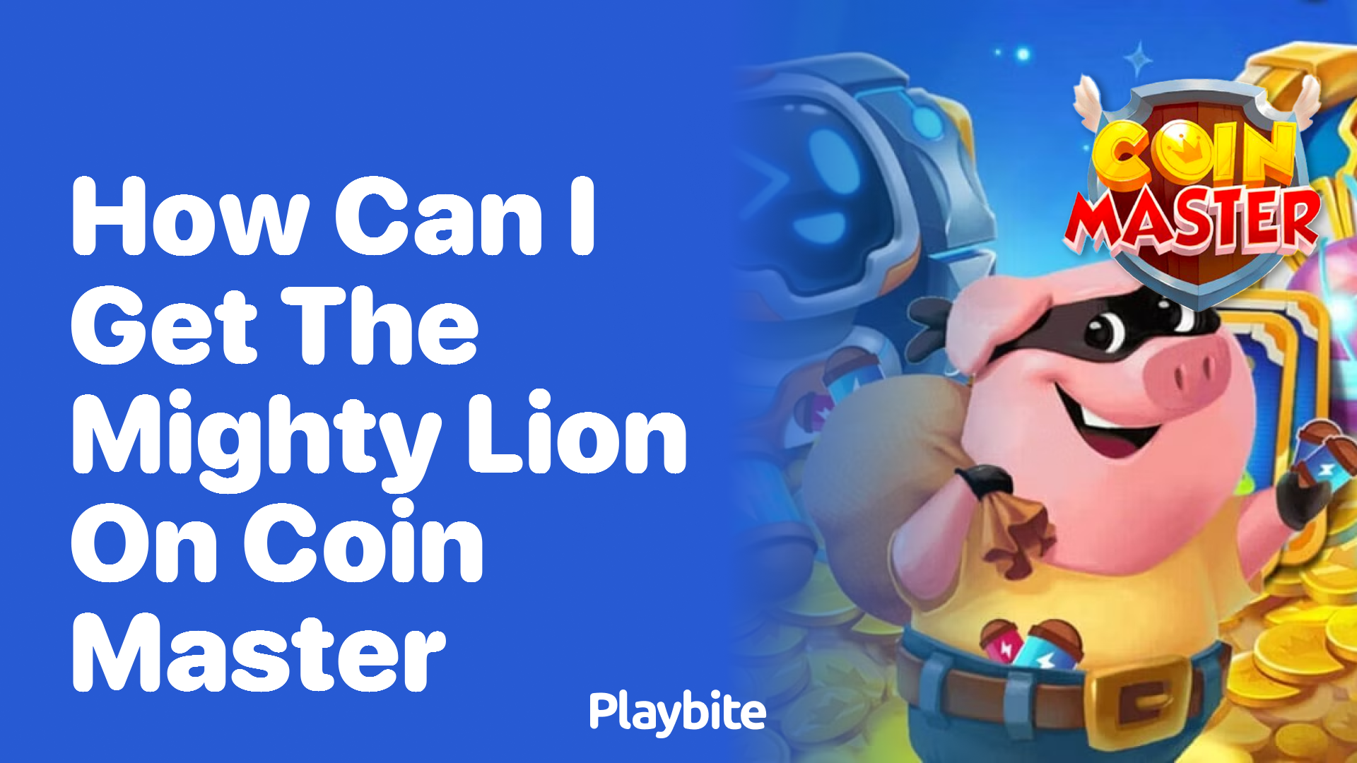 How Can I Get the Mighty Lion on Coin Master?