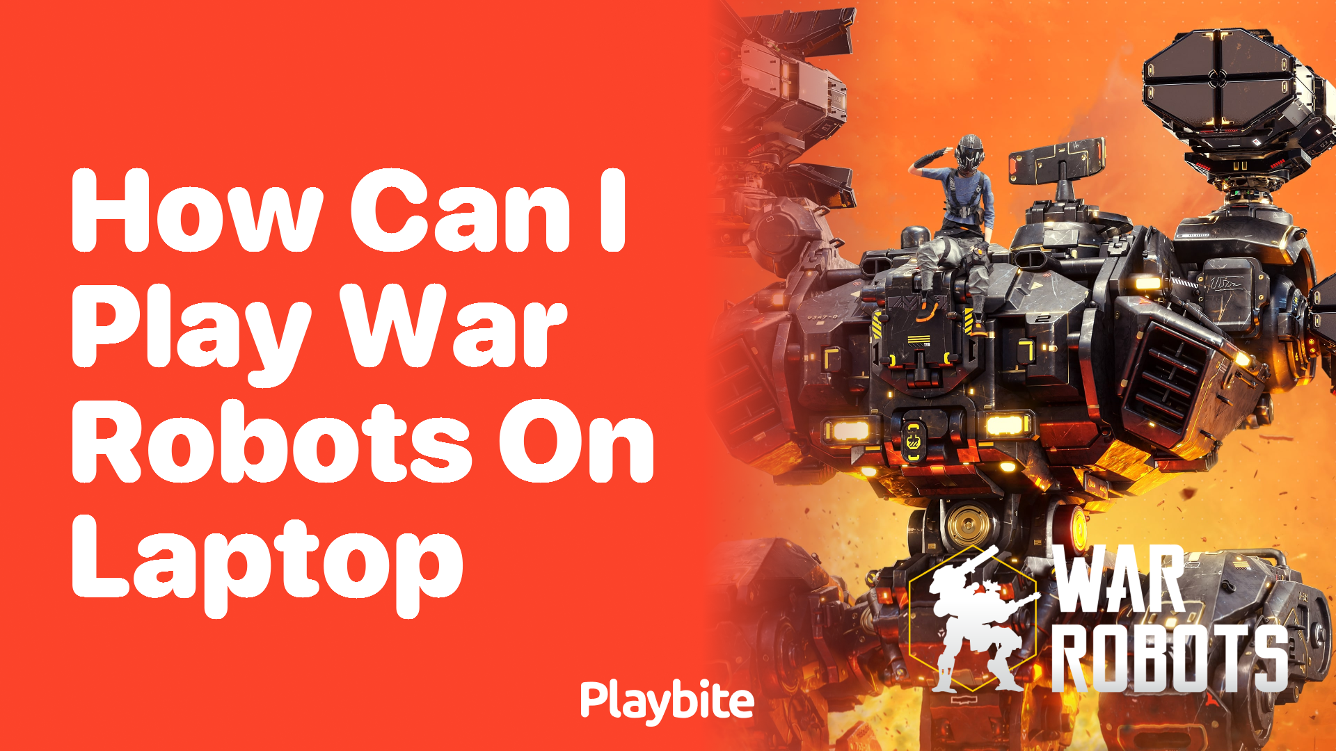 How Can I Play War Robots on My Laptop?