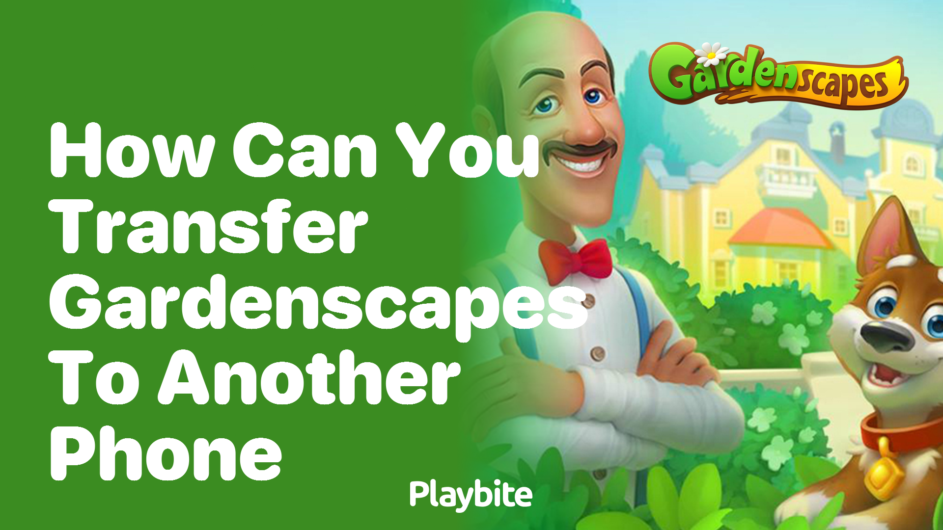 How Can You Transfer Gardenscapes to Another Phone?