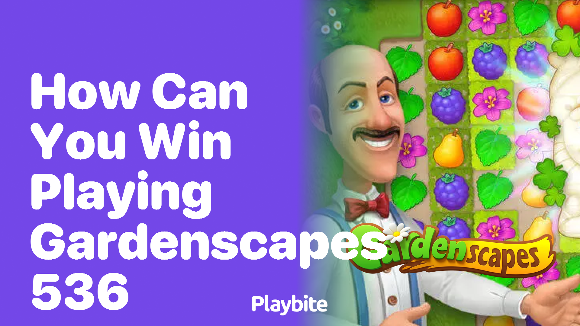 How Can You Win Playing Gardenscapes Level 536?