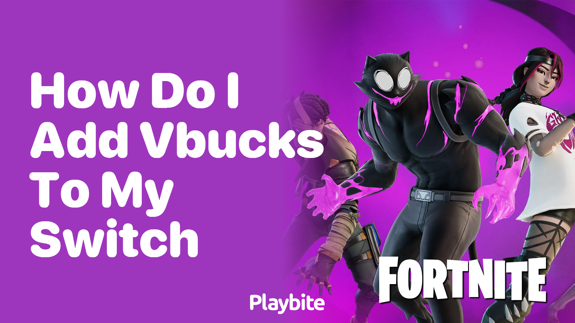 How Do I Add V-Bucks to My Switch? Your Ultimate Guide!