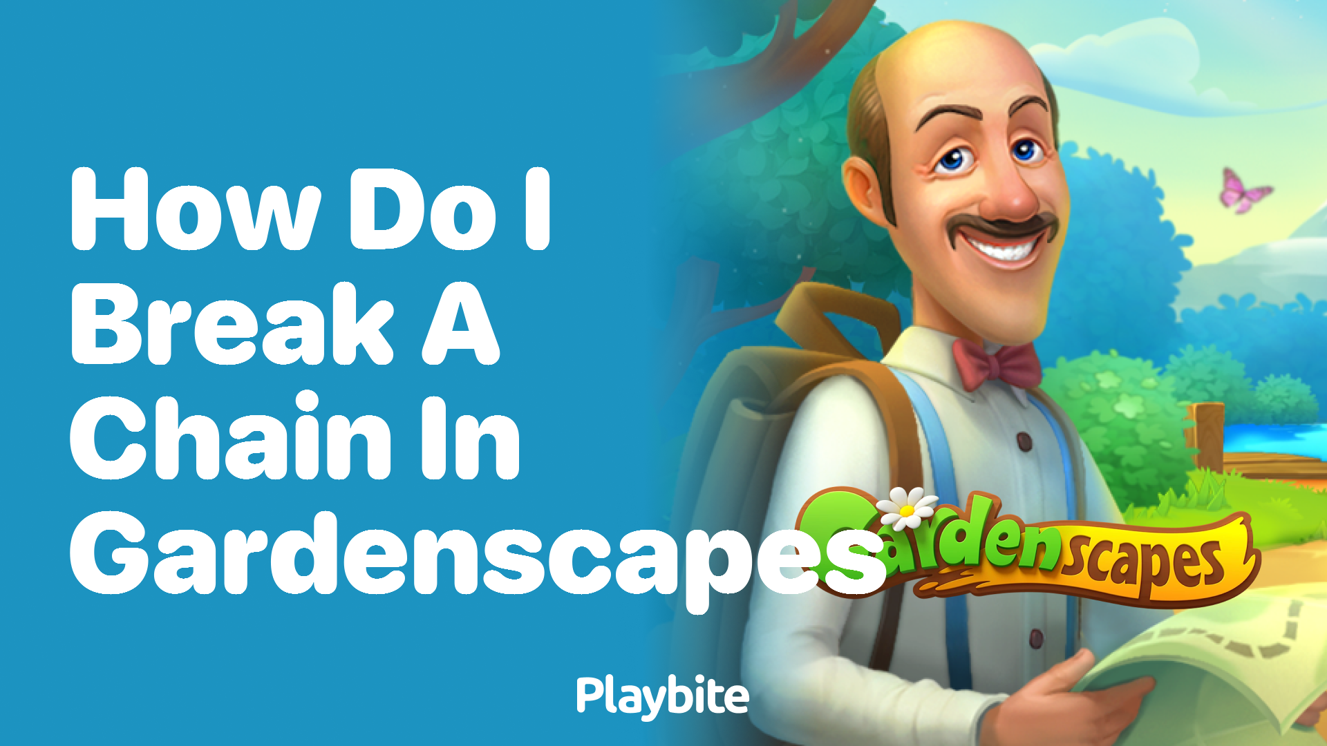 How Do I Break a Chain in Gardenscapes?