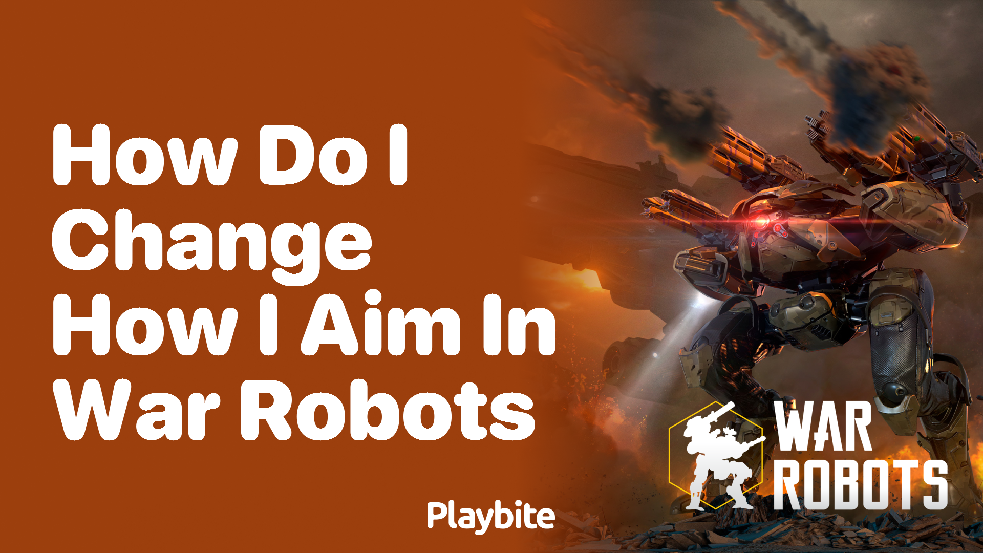 How Do I Change How I Aim in War Robots?