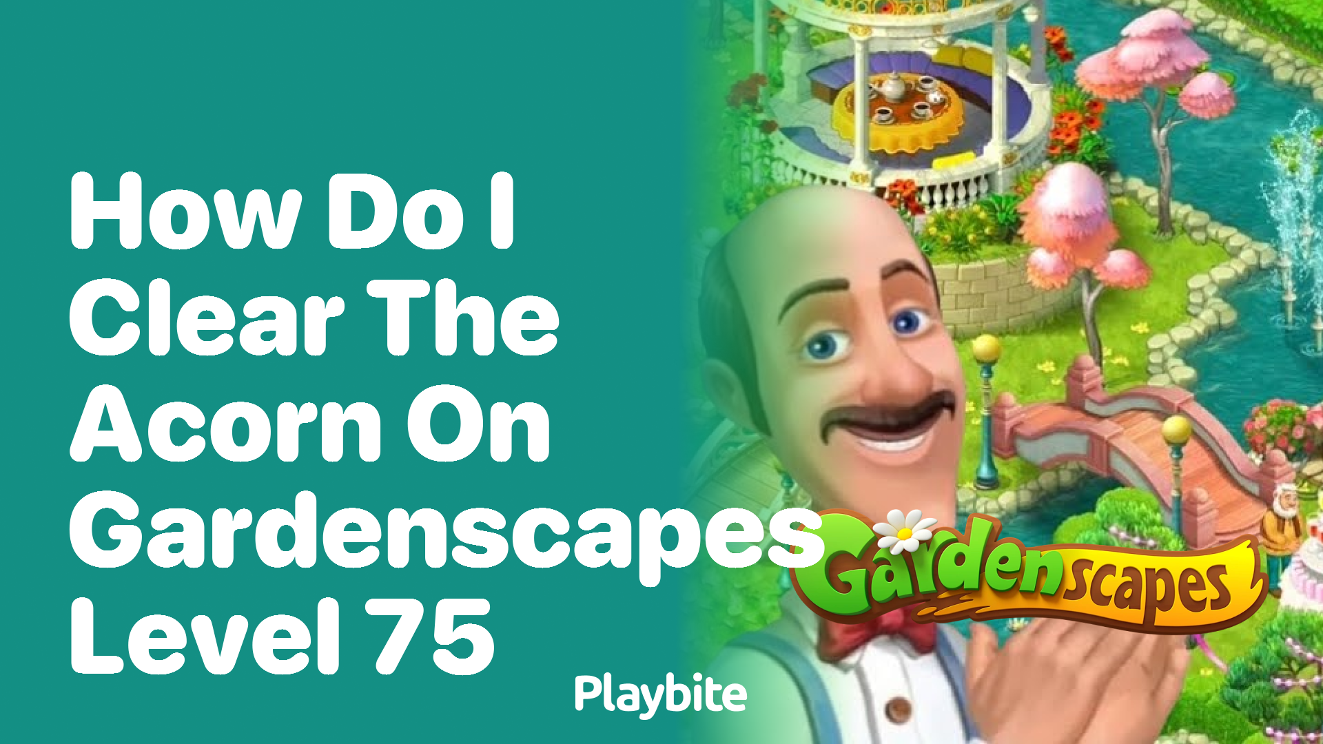 How Do I Clear the Acorn on Gardenscapes Level 75?