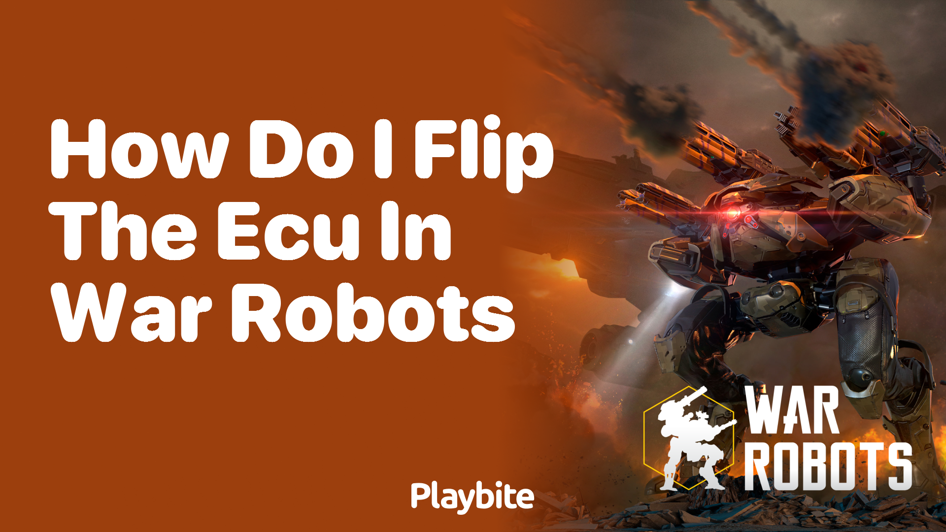 How Do I Flip the ECU in War Robots?