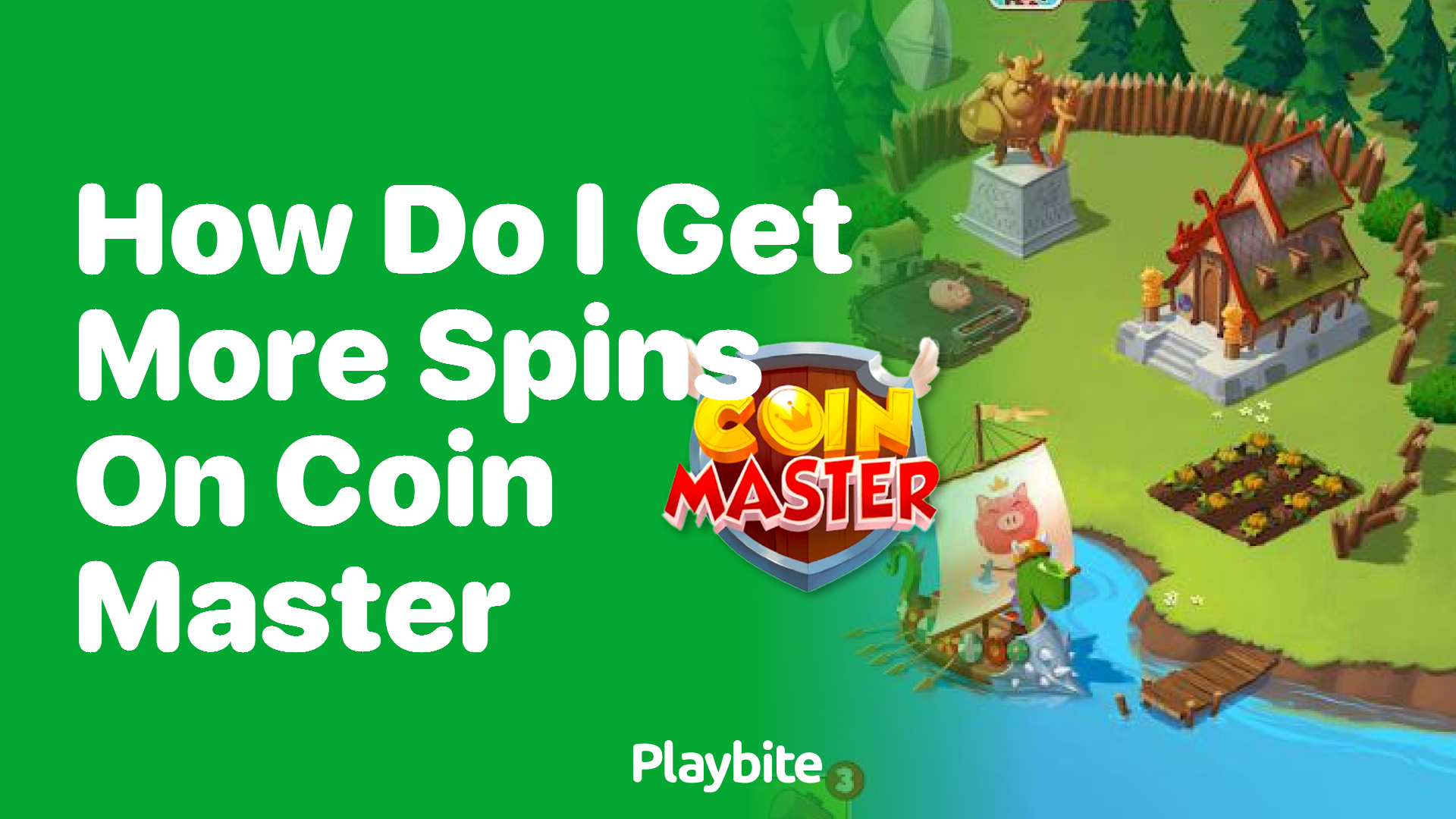 How Do I Get More Spins on Coin Master?