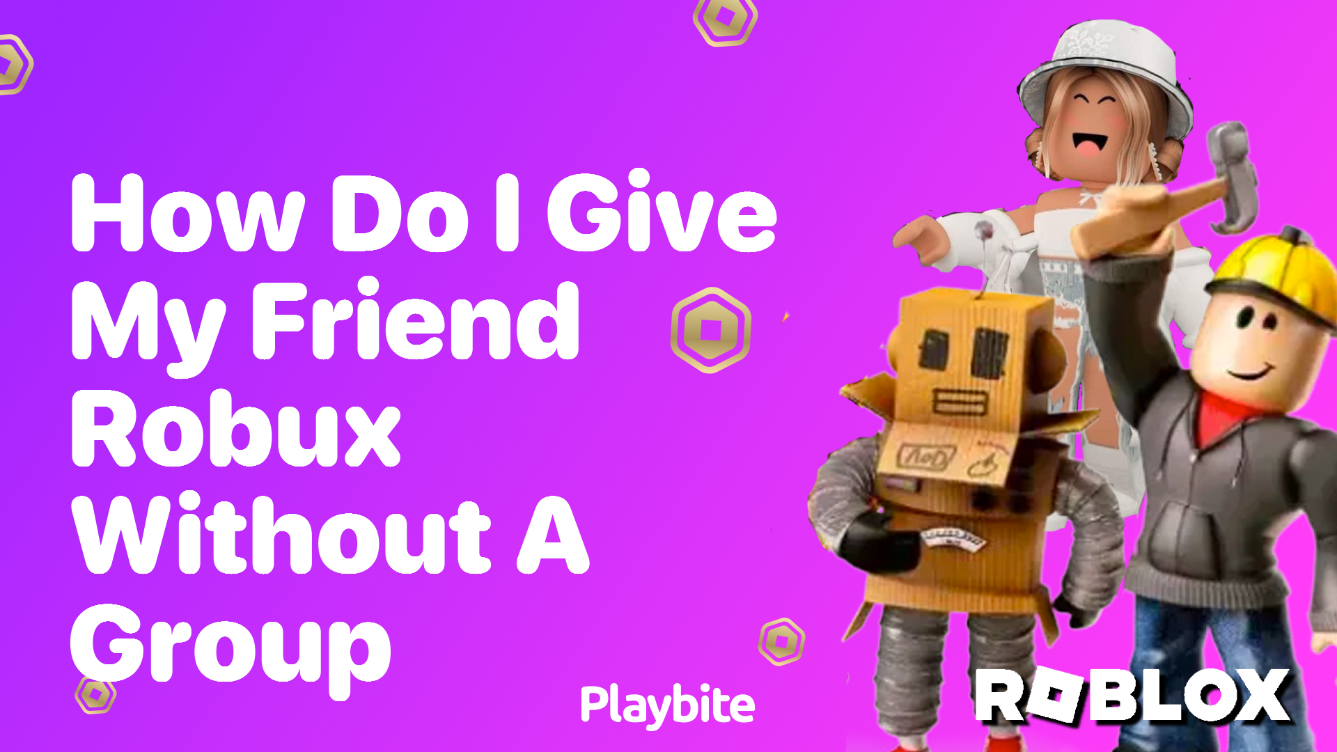 How Do I Give My Friend Robux Without a Group?