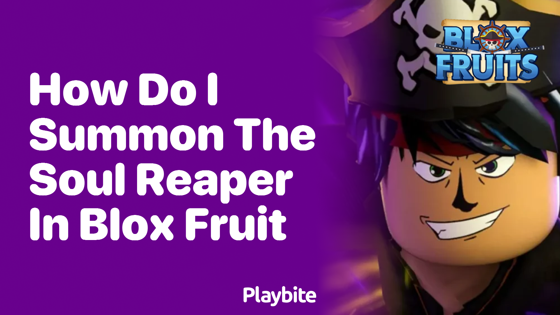 How Do I Summon the Soul Reaper in Blox Fruit?