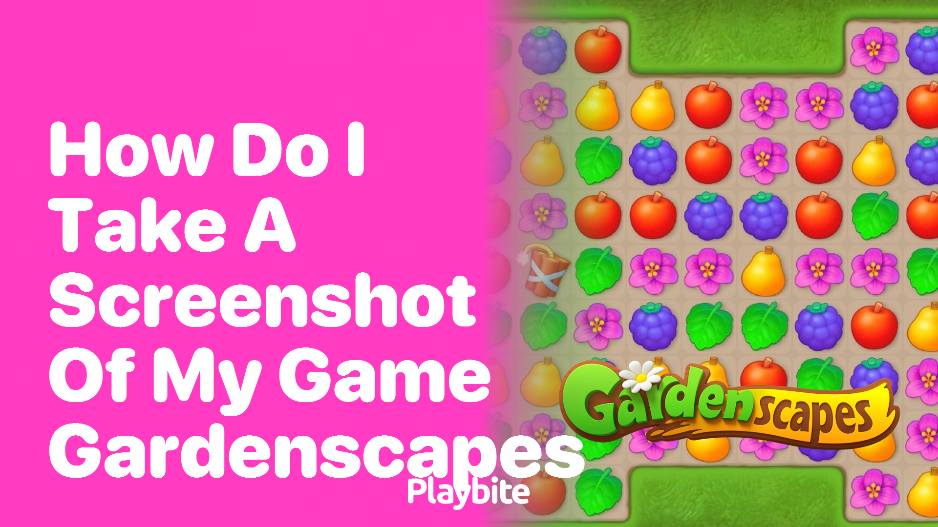 How Do I Take a Screenshot of My Game Gardenscapes?