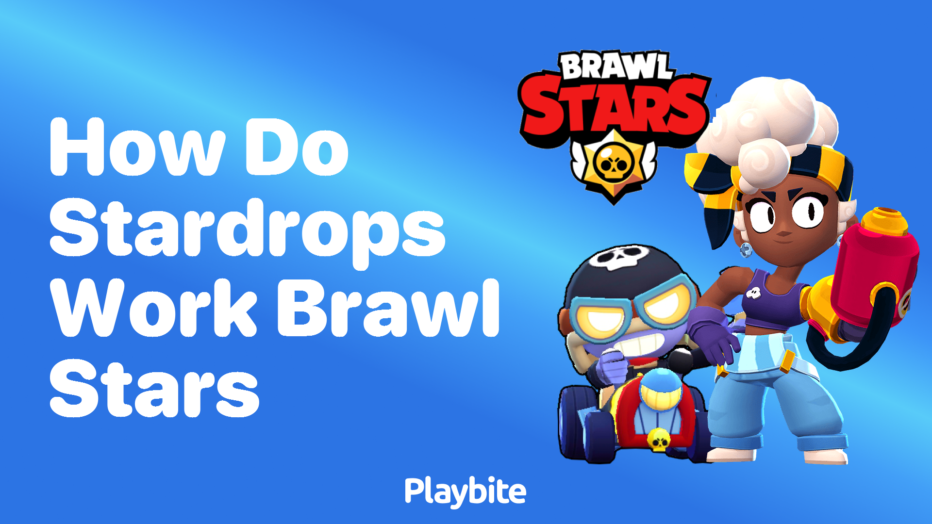 How Do Stardrops Work in Brawl Stars?