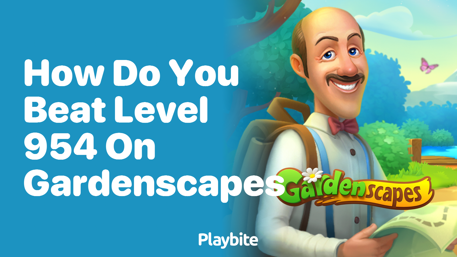 How Do You Beat Level 954 on Gardenscapes?