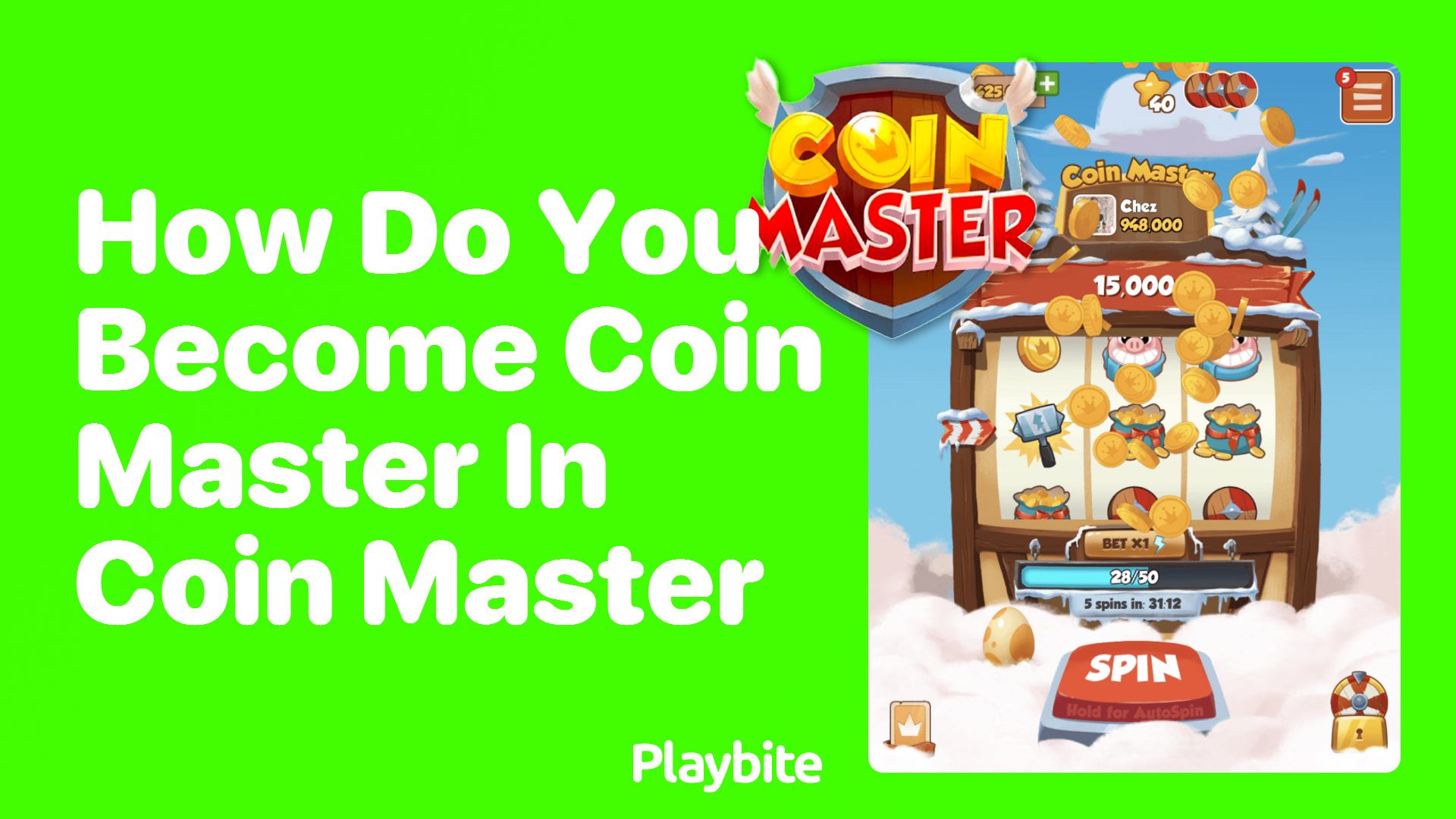 How Do You Become Coin Master in Coin Master?