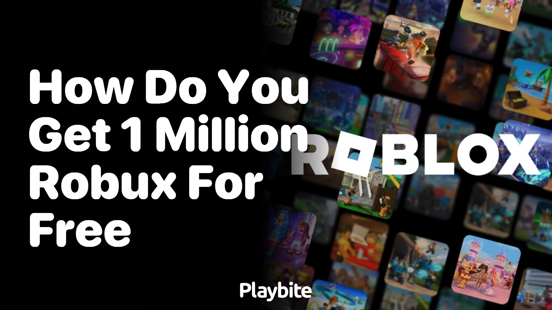 How Do You Get 1 Million Robux for Free?