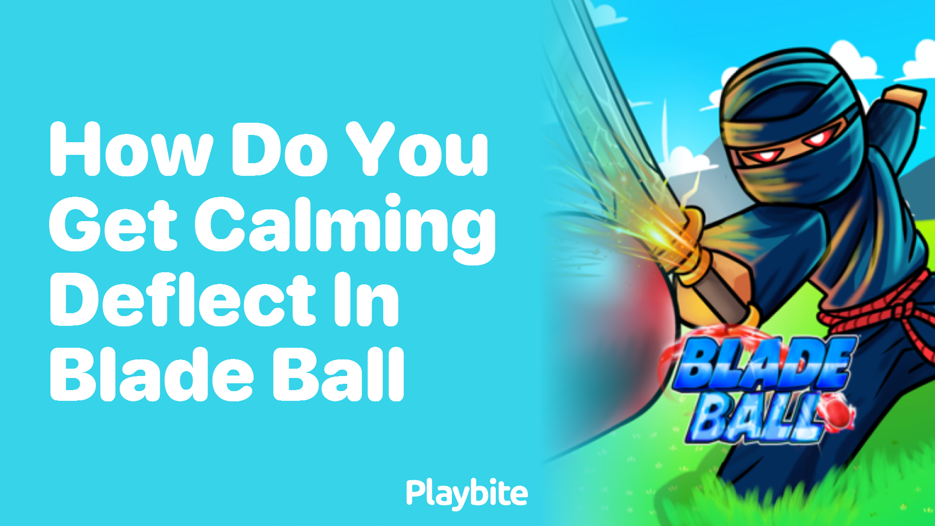 How Do You Get Calming Deflect in Blade Ball?