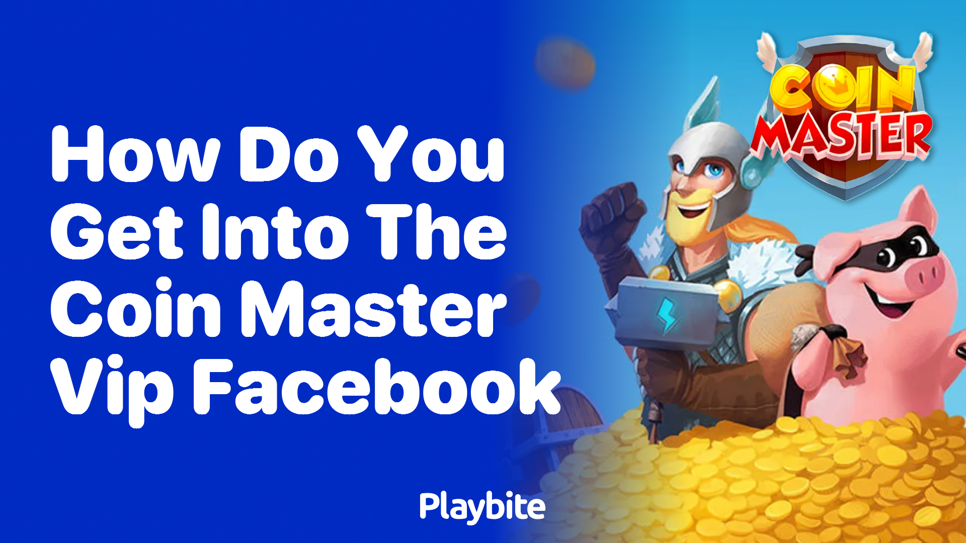 How Do You Get Into the Coin Master VIP Facebook Group?