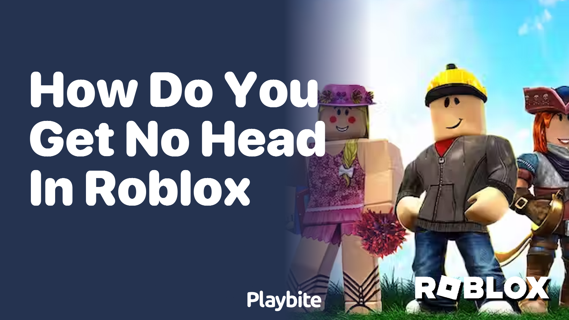 How Do You Get No Head in Roblox?