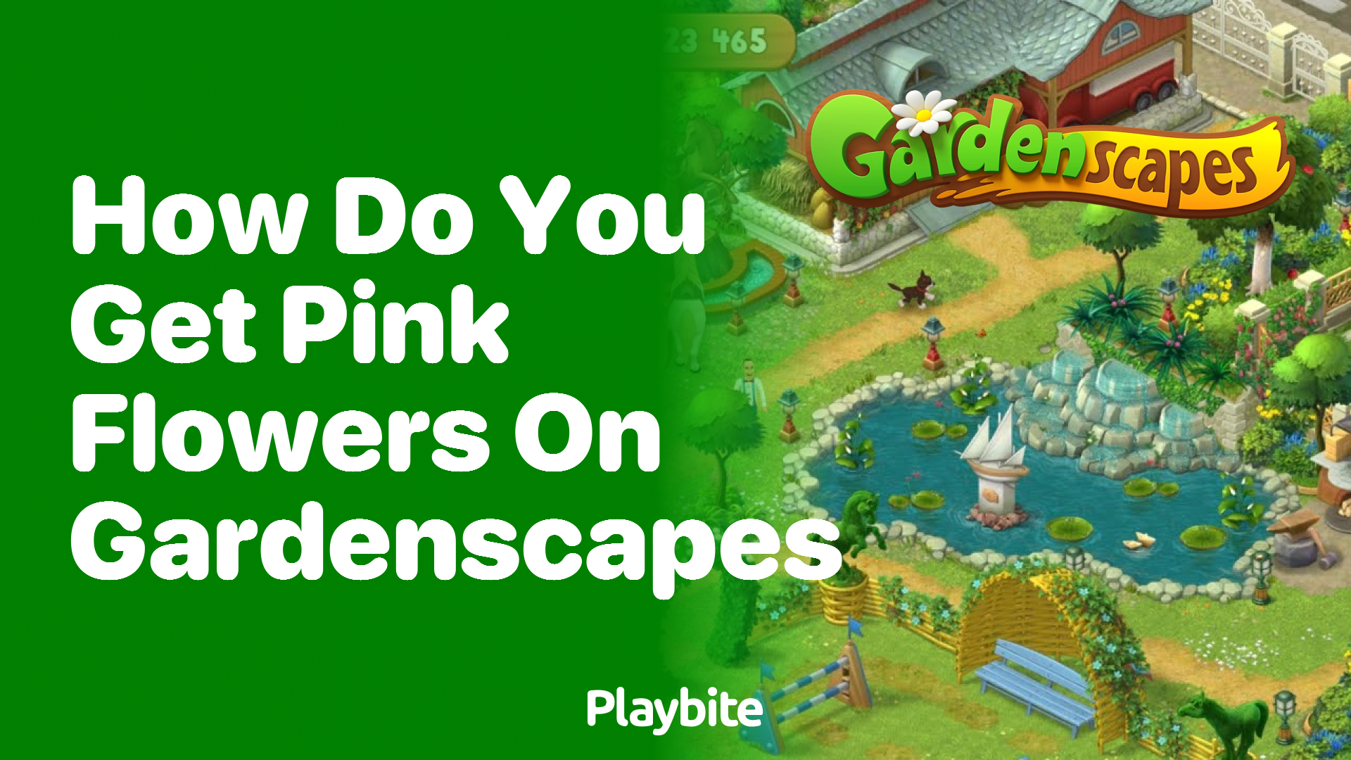 How Do You Get Pink Flowers on Gardenscapes?