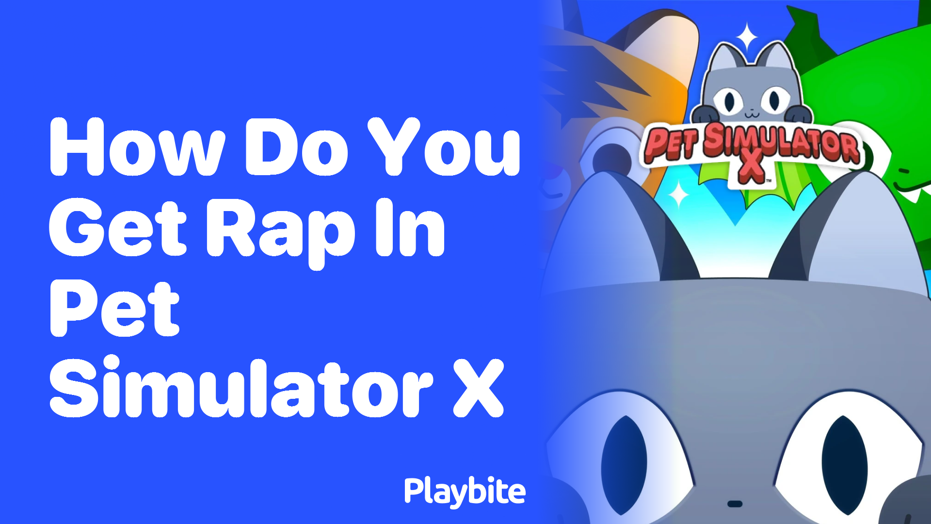 How do you get RAP in Pet Simulator X?