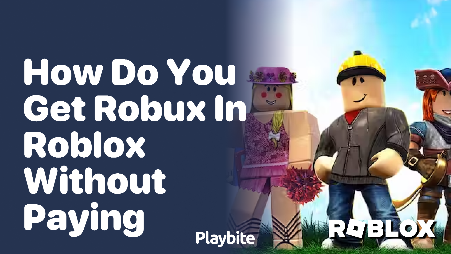 How Do You Get Robux in Roblox Without Paying?