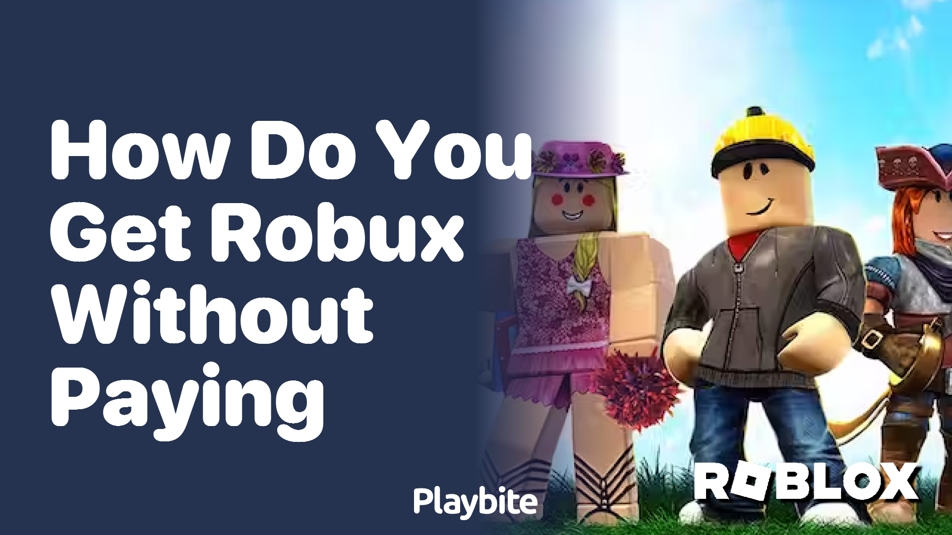 How Do You Get Robux Without Paying?