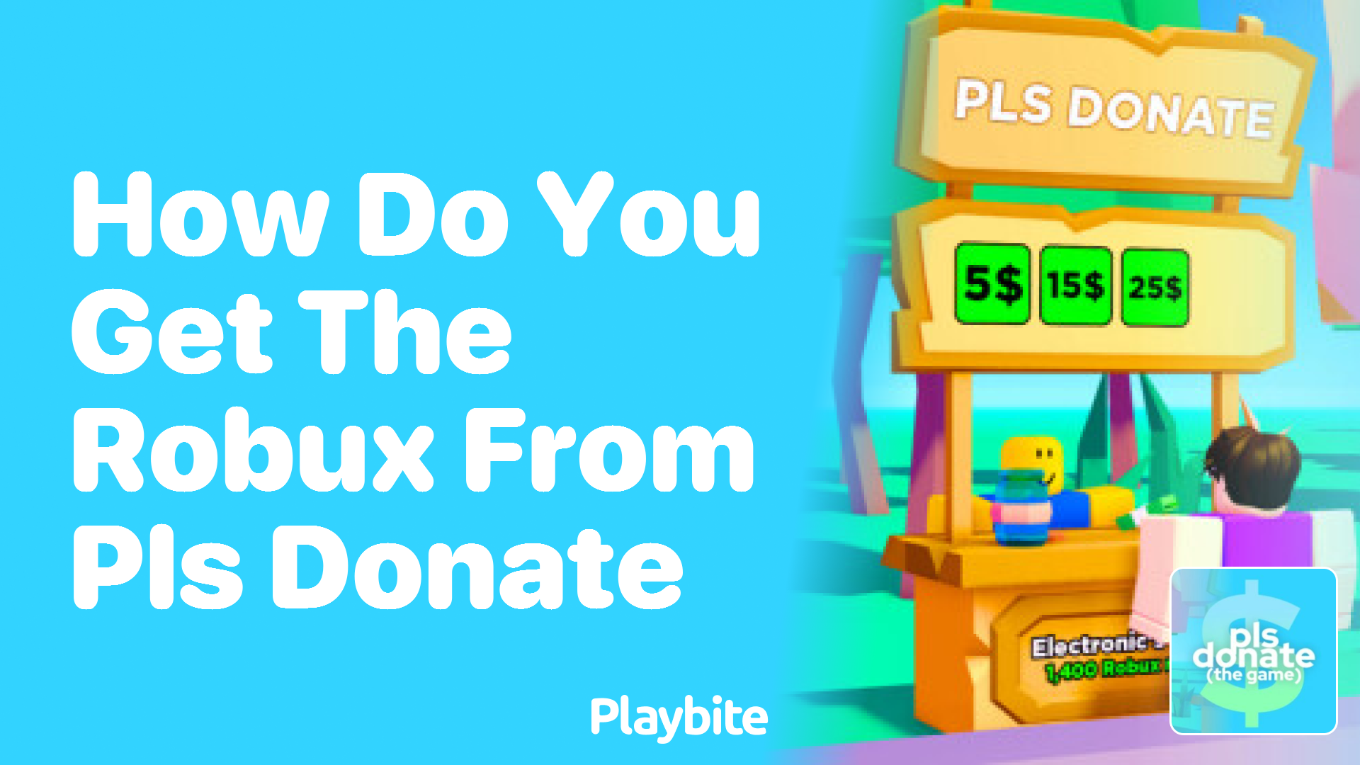 How Do You Get the Robux from PLS DONATE?