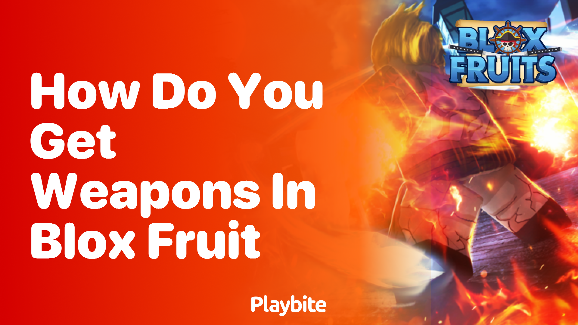 How Do You Get Weapons in Blox Fruit?