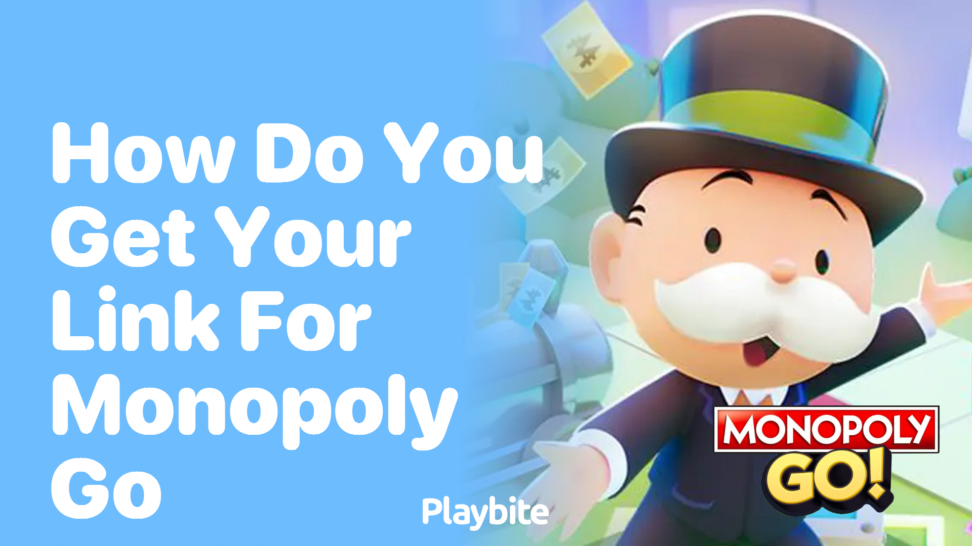 How Do You Get Your Link for Monopoly Go?