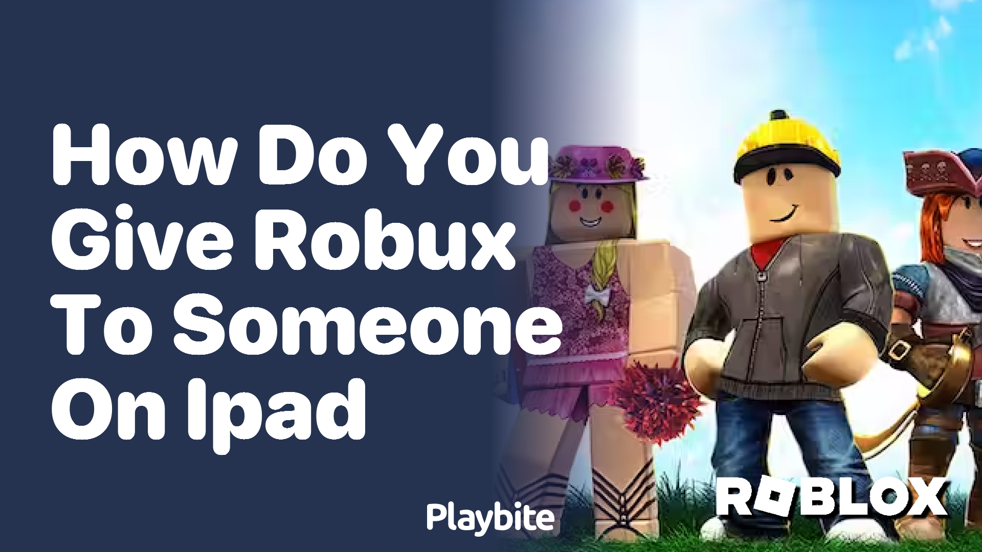 How Do You Give Robux to Someone on iPad?