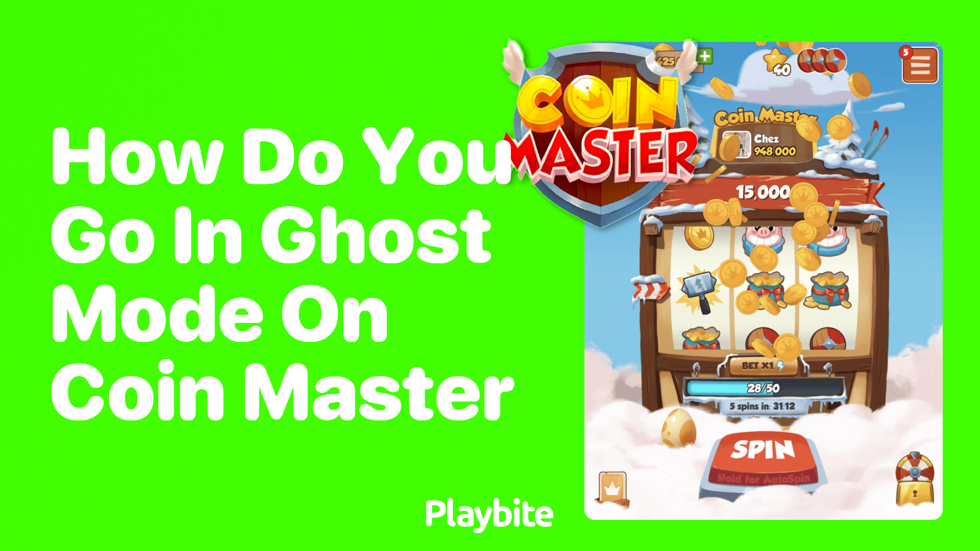 How do you go in Ghost Mode on Coin Master?