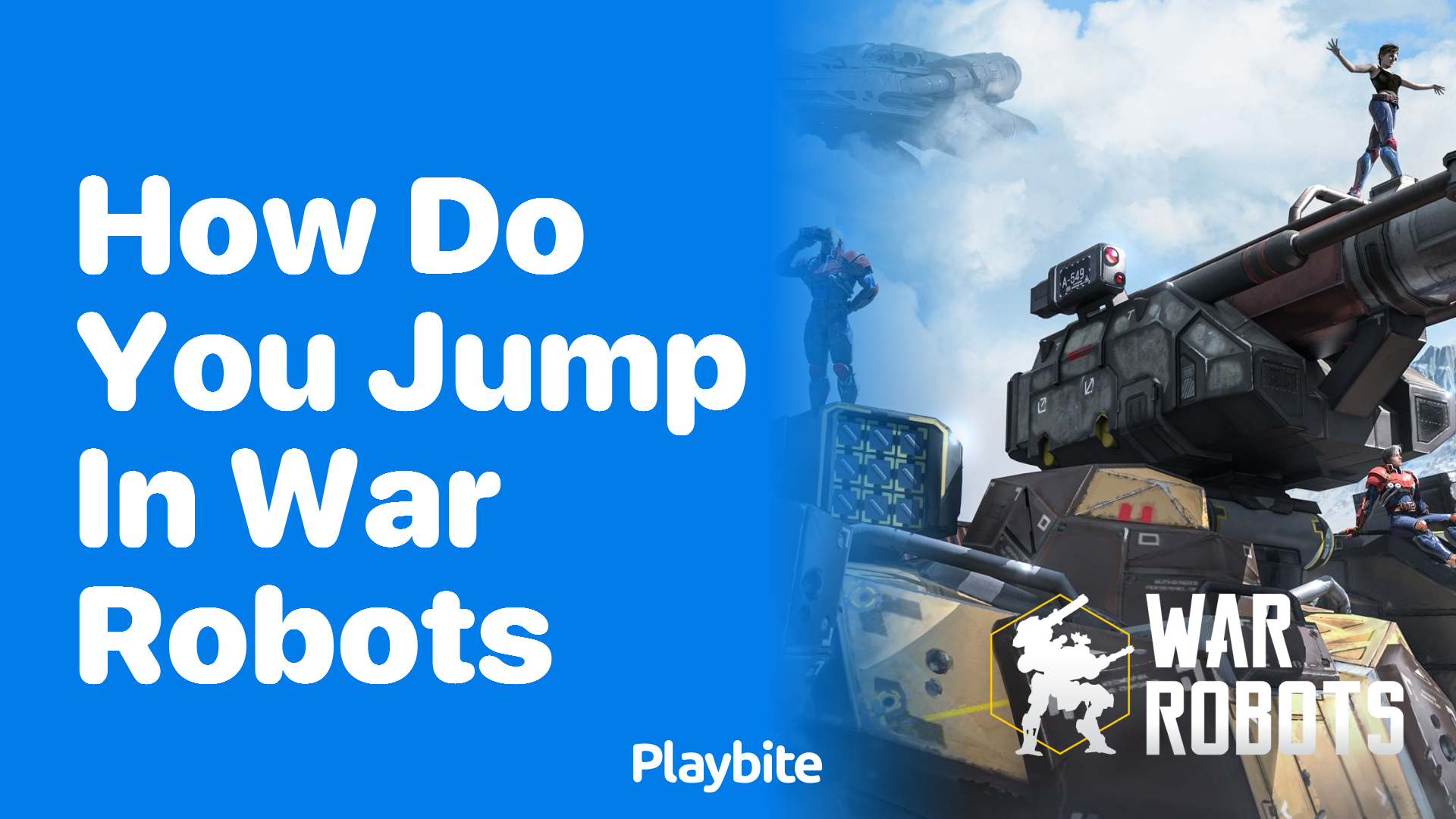 How Do You Jump in War Robots?