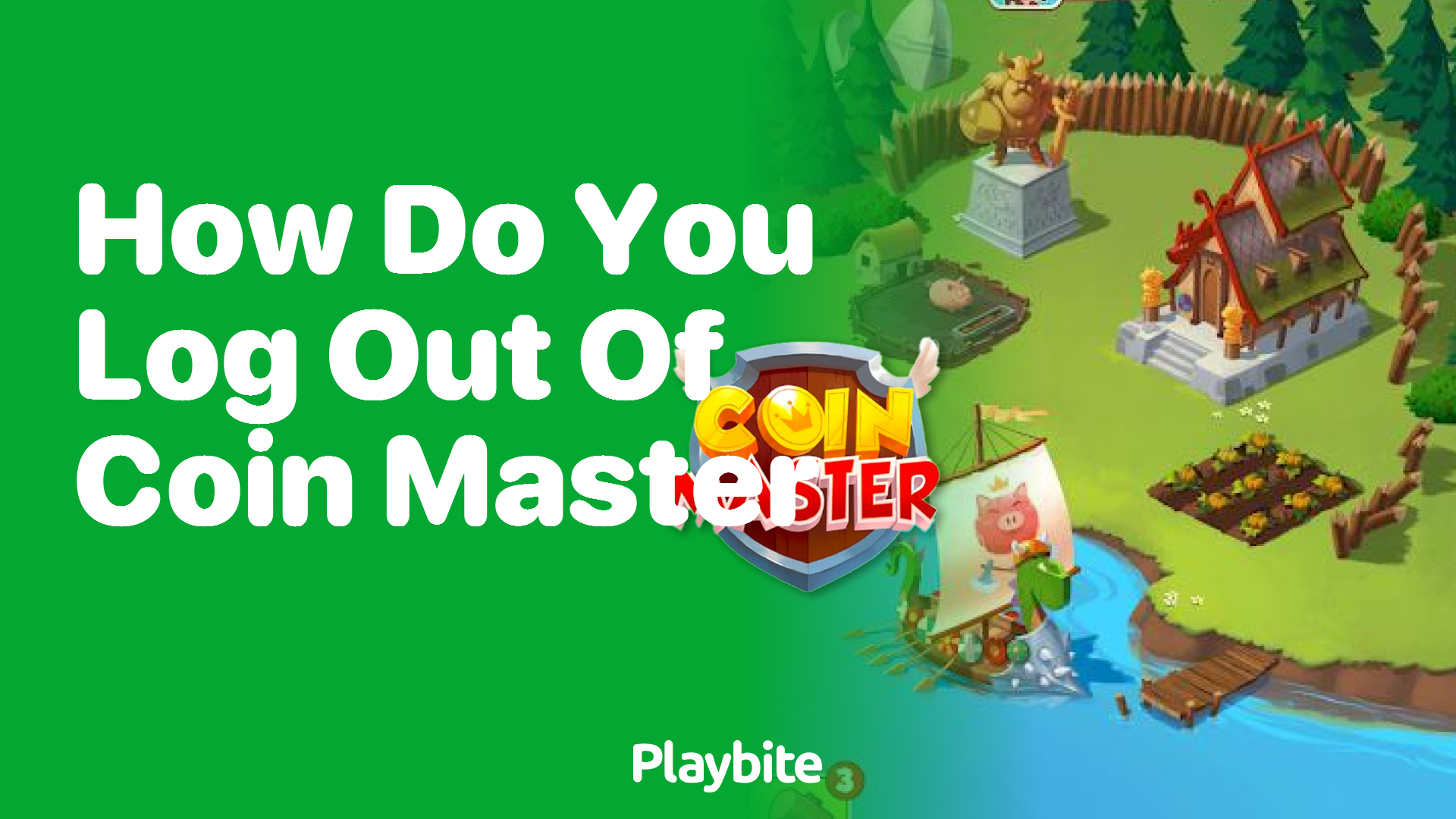 How Do You Log Out of Coin Master Playbite