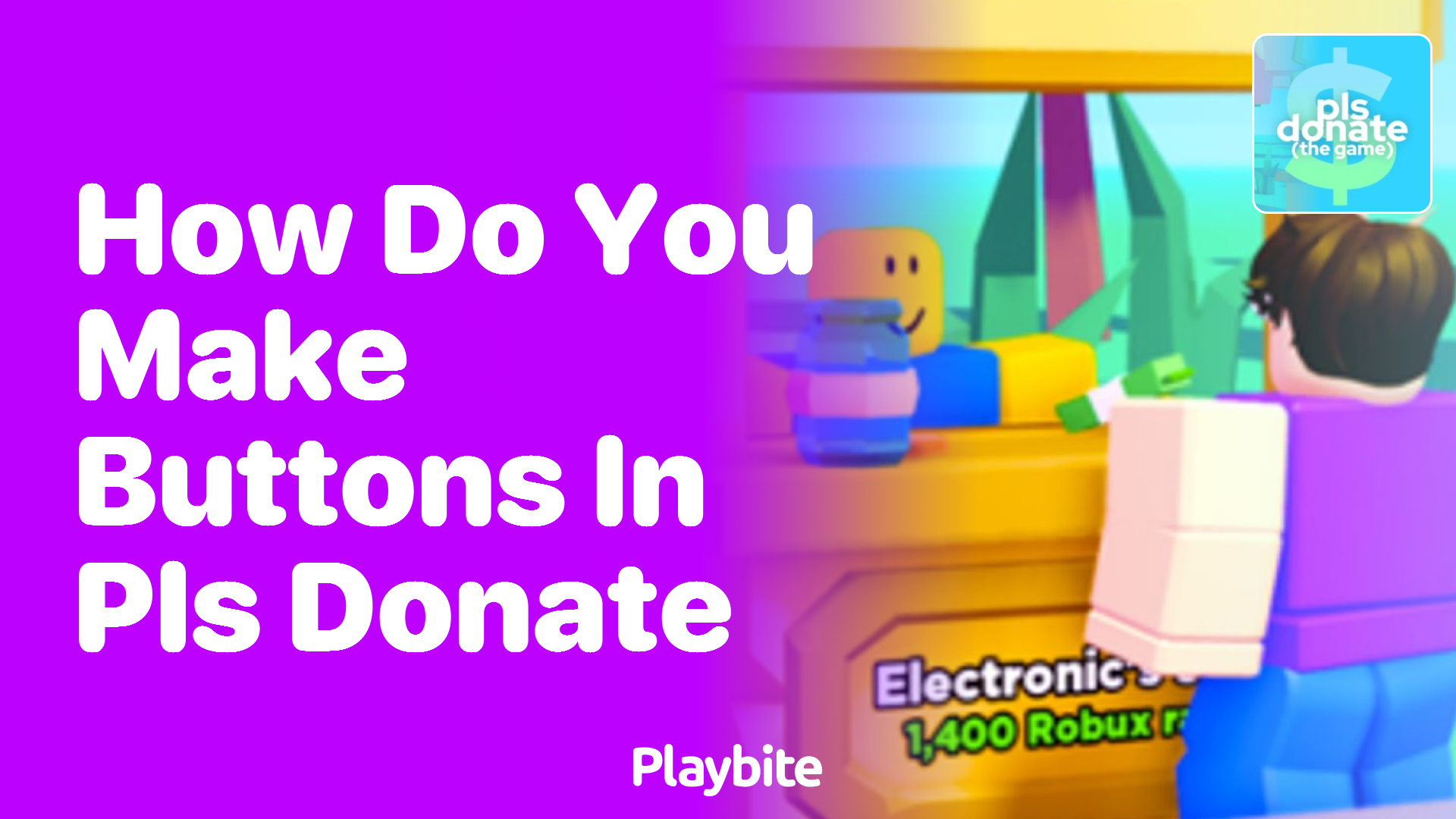 How Do You Make Buttons in PLS DONATE?