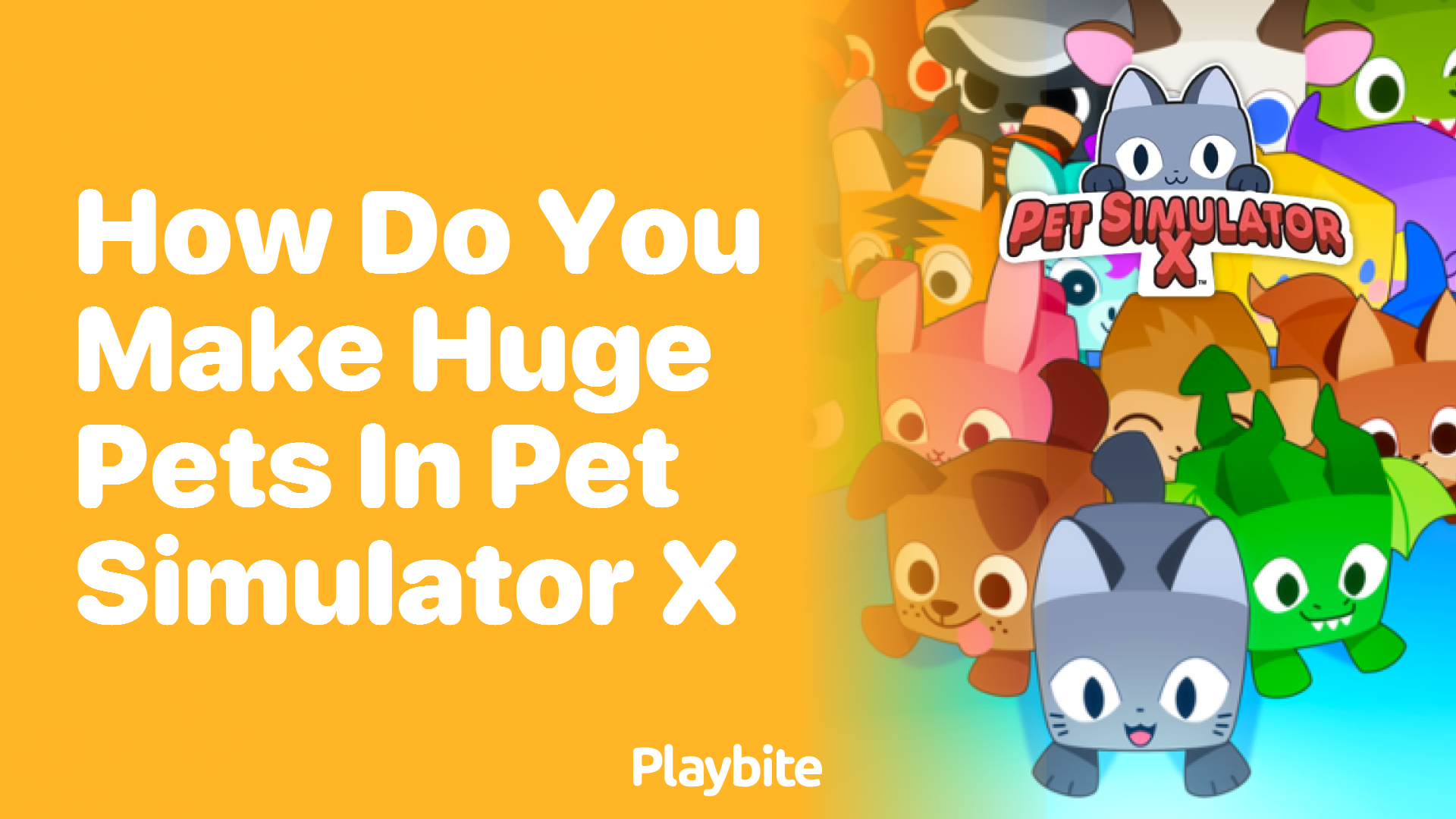 How Do You Make Huge Pets in Pet Simulator X?