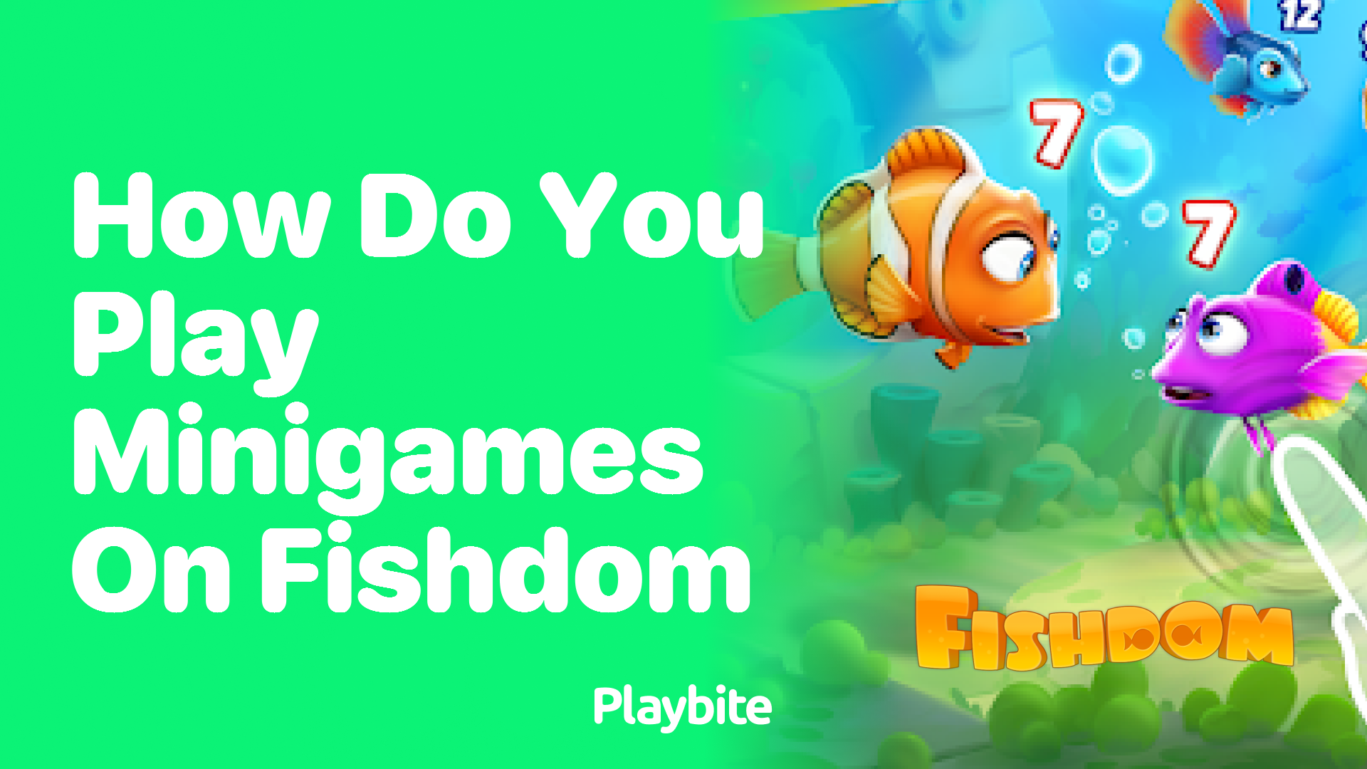 How Do You Play Minigames on Fishdom?