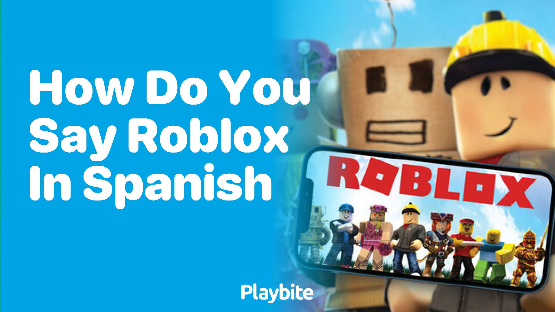 How Do You Say Roblox in Spanish? - Playbite