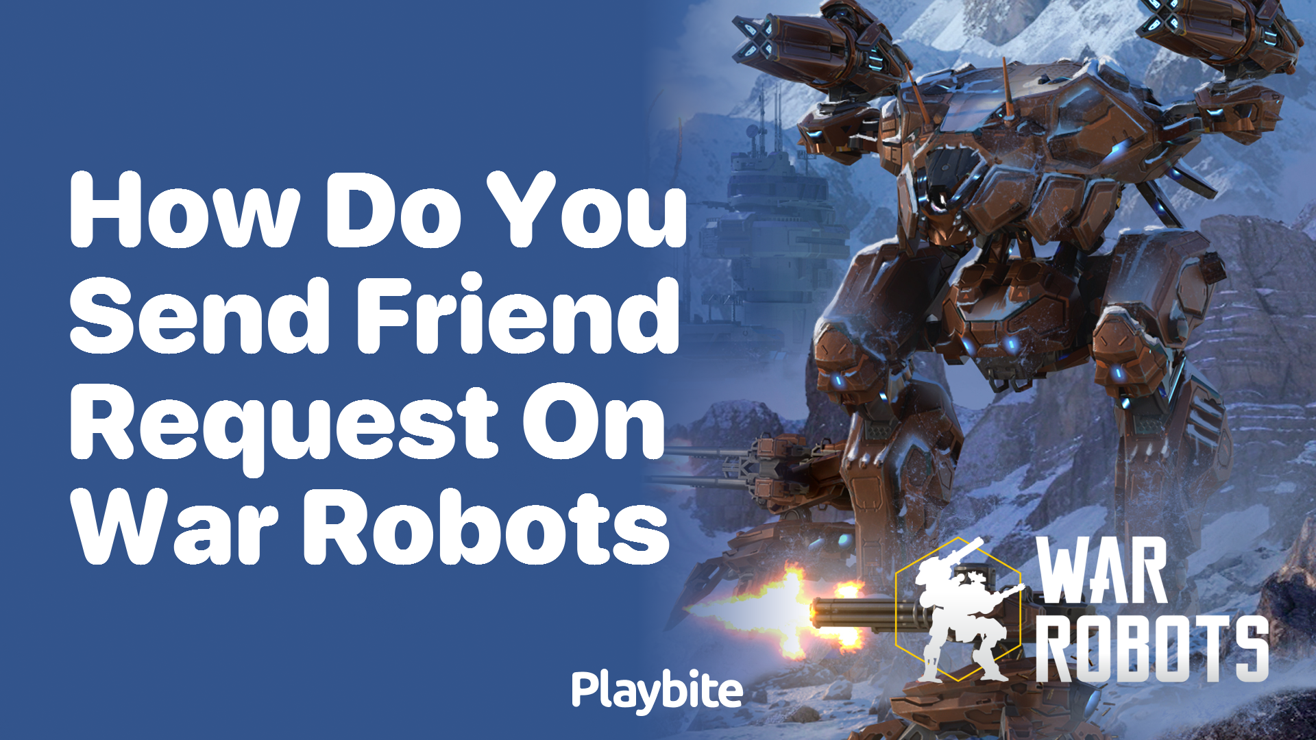 How do You Send a Friend Request on War Robots?