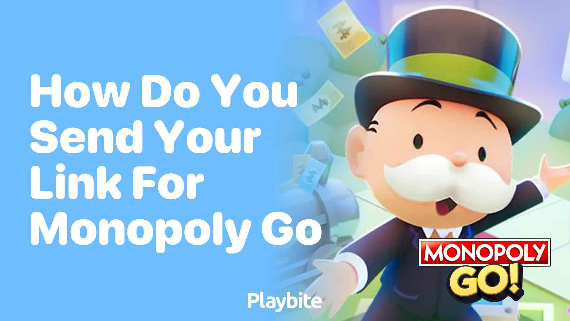 How do you send your link for Monopoly Go?