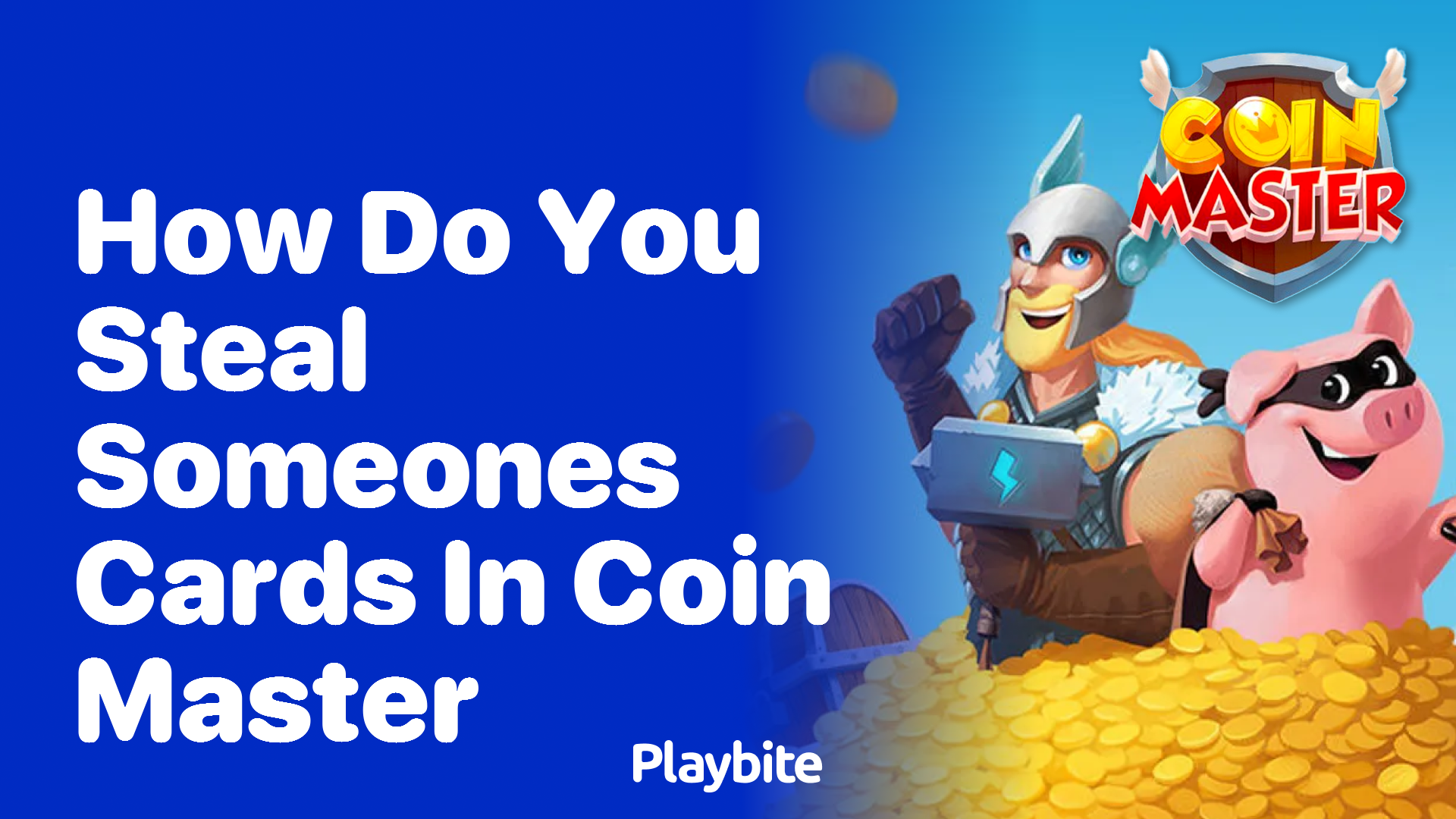 How Do You Steal Someone&#8217;s Cards in Coin Master?