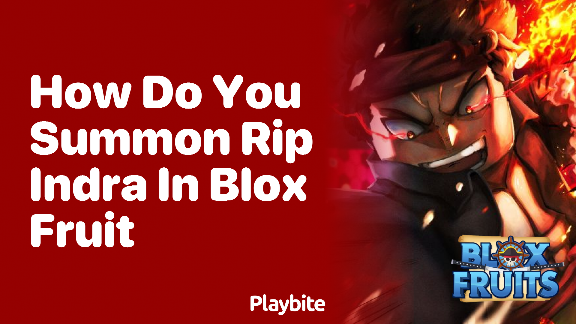 How Do You Summon Rip Indra in Blox Fruit? - Playbite